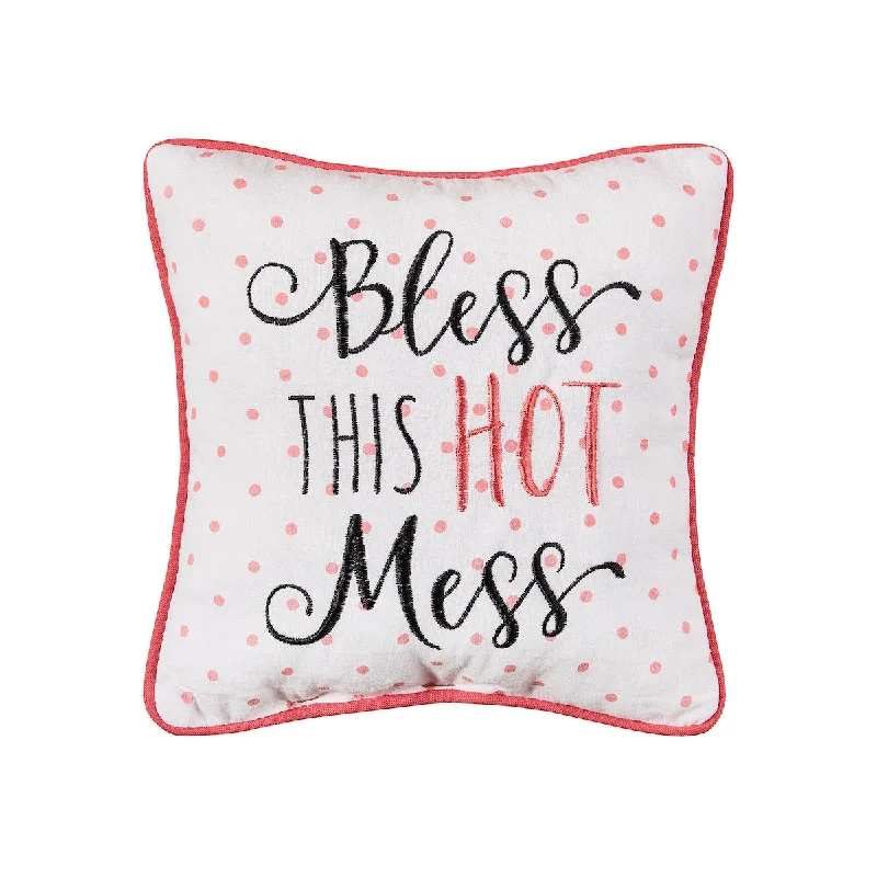 Square Pillows for Modern Home DecorBless This Hot Mess Mini Pillow